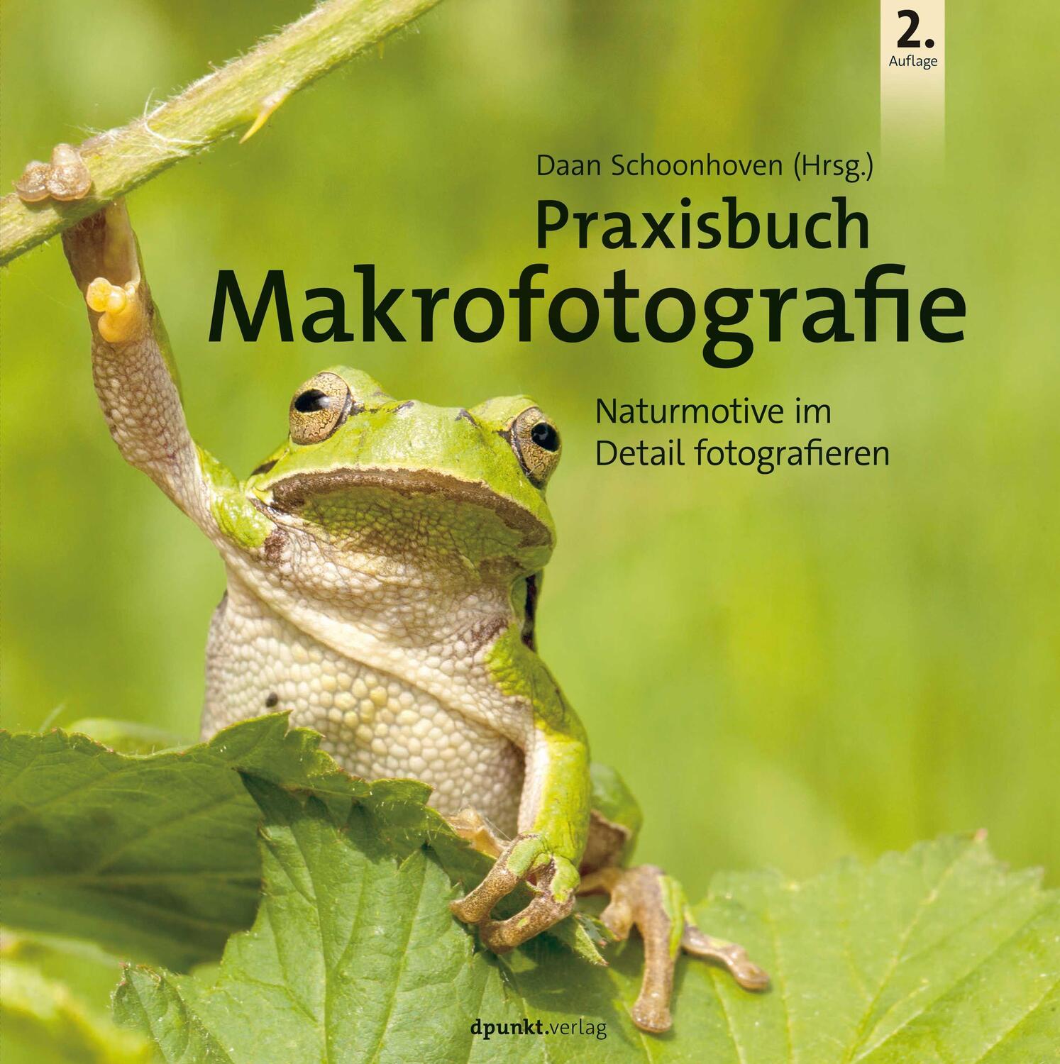 Cover: 9783864908903 | Praxisbuch Makrofotografie | Naturmotive im Detail fotografieren