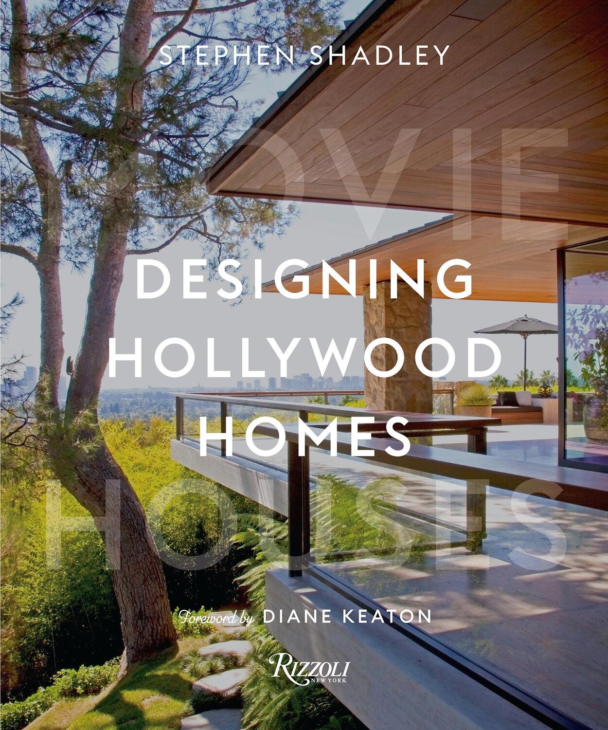 Cover: 9780847866595 | Designing Hollywood Homes | Movie Houses | Stephen Shadley (u. a.)