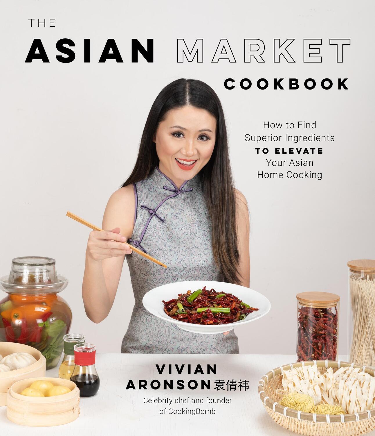 Cover: 9781645674481 | The Asian Market Cookbook | Vivian Aronson | Taschenbuch | Englisch