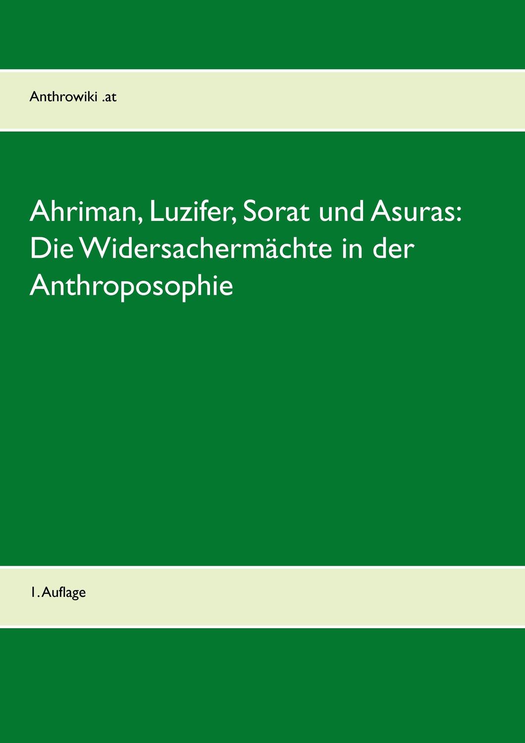 Cover: 9783735791672 | Ahriman, Luzifer, Sorat und Asuras: Die Widersachermächte in der...