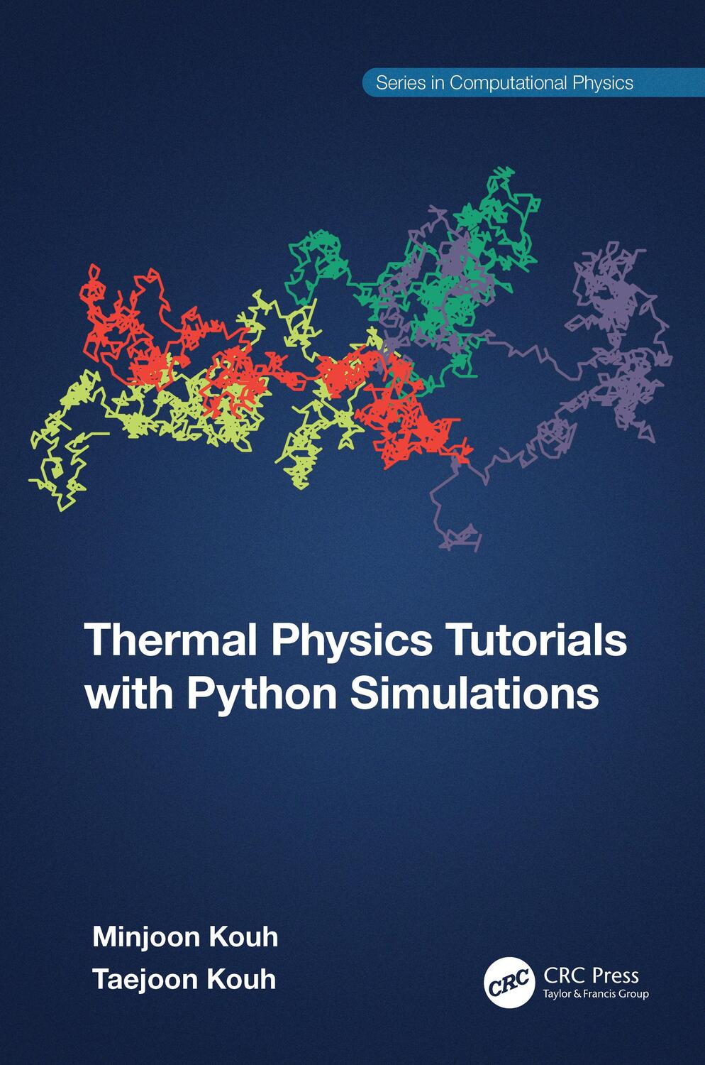 Cover: 9781032257563 | Thermal Physics Tutorials with Python Simulations | Kouh (u. a.)