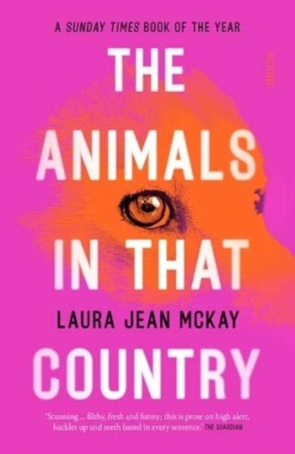 Cover: 9781913348854 | The Animals in That Country | Laura Jean McKay | Taschenbuch | 2021