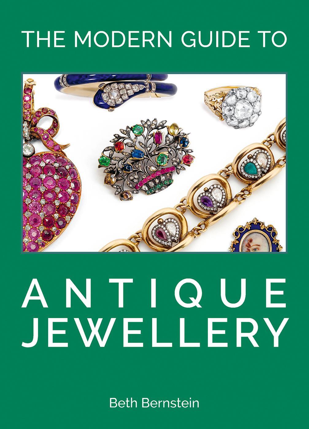 Cover: 9781788841580 | The Modern Guide to Antique Jewellery | Beth Bernstein | Buch | 2022