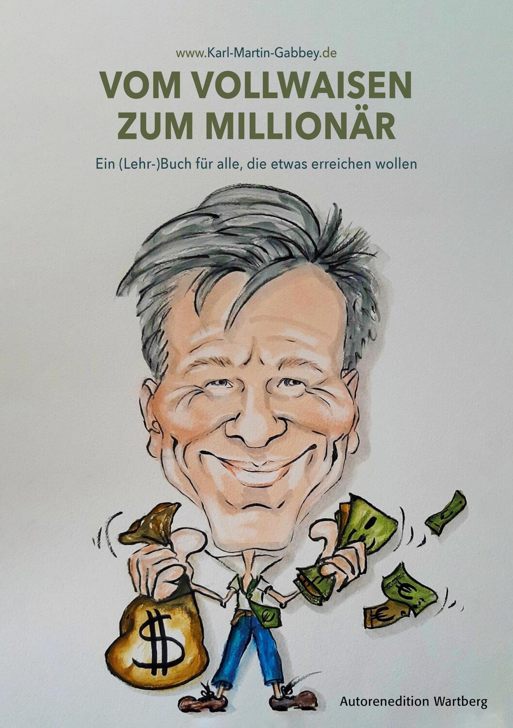 Cover: 9783831333974 | Vom Vollwaisen zum Millionär | Karl-Martin Gabbey | Taschenbuch