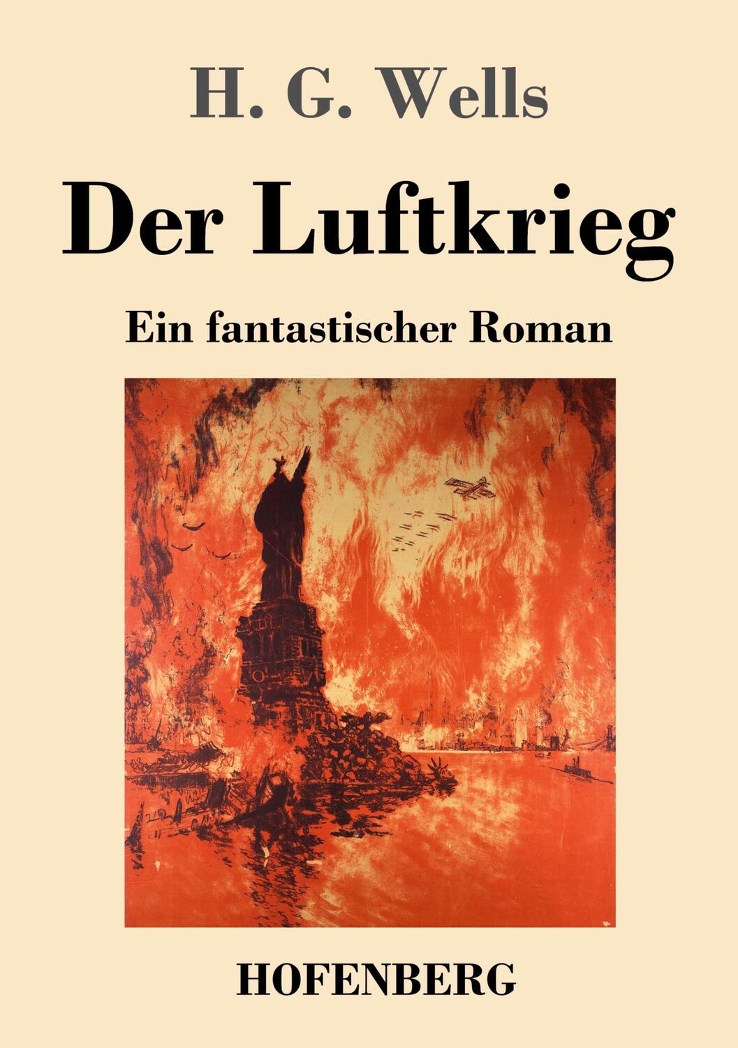 Cover: 9783743742765 | Der Luftkrieg | Ein fantastischer Roman | H. G. Wells | Taschenbuch