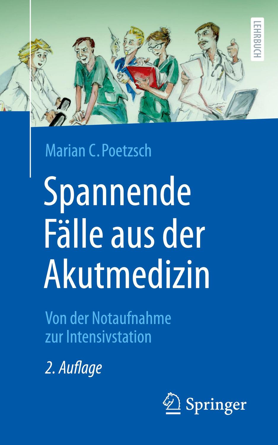 Cover: 9783662693919 | Spannende Fälle aus der Akutmedizin | Marian C. Poetzsch | Taschenbuch