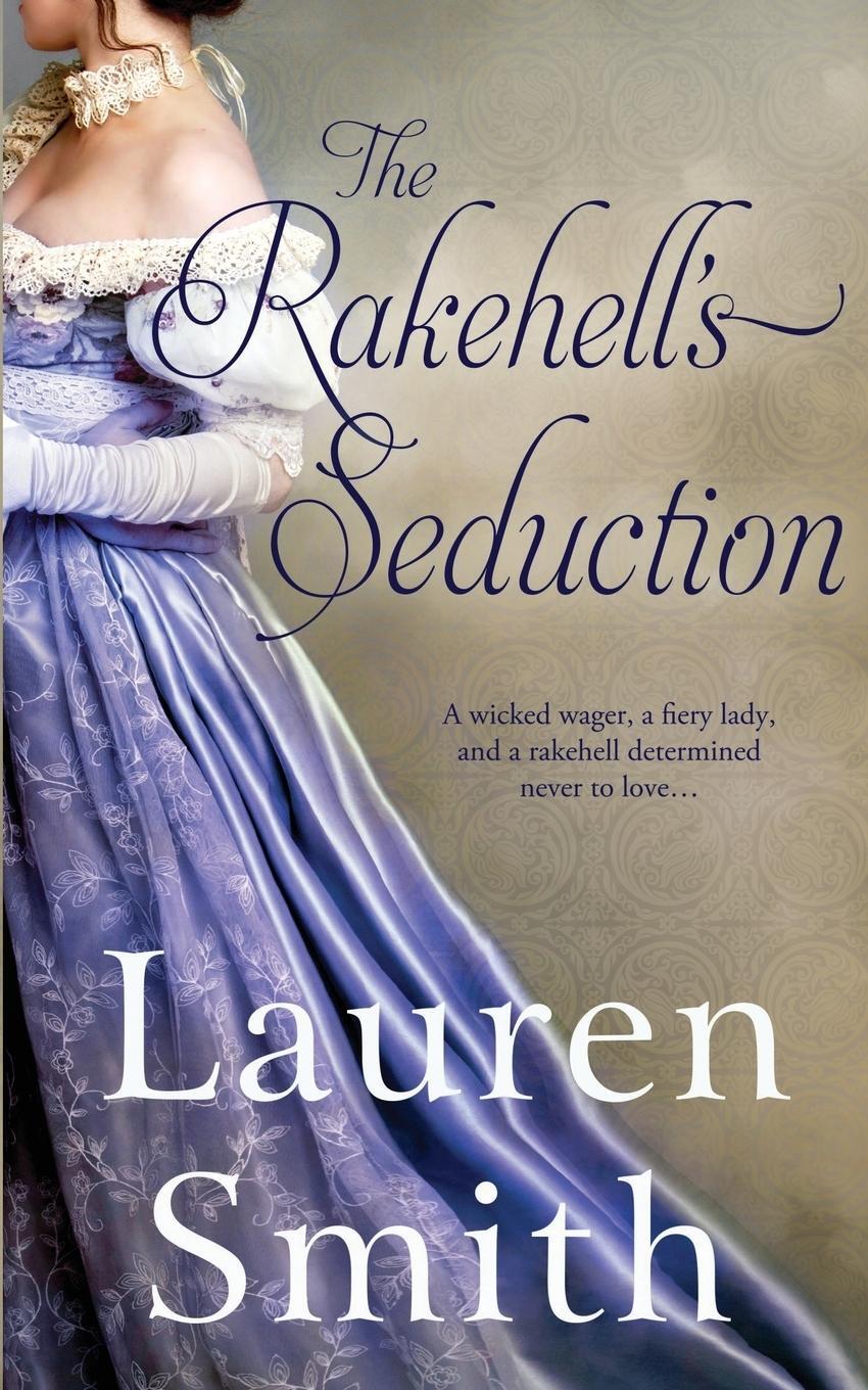 Cover: 9780996207959 | The Rakehell's Seduction | Lauren Smith | Taschenbuch | Paperback