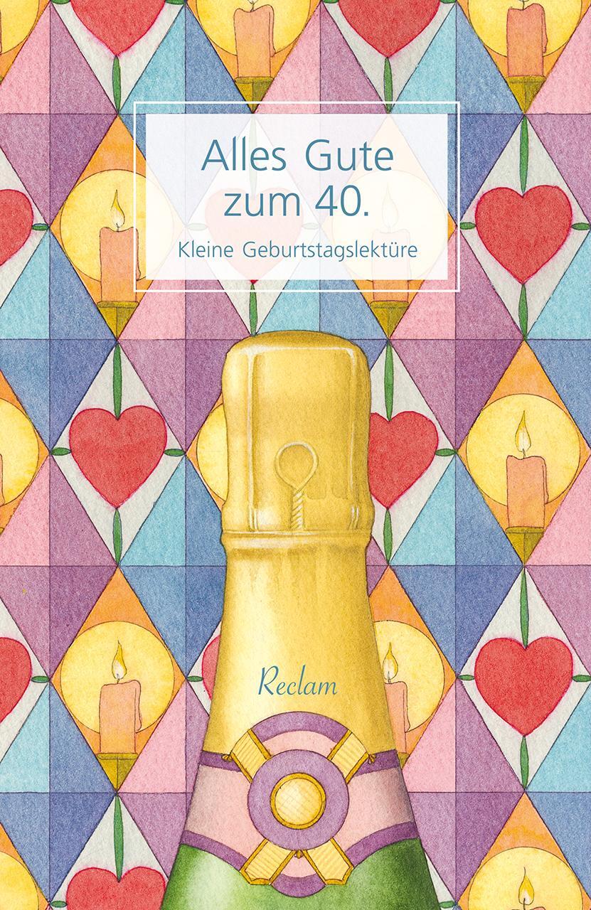Cover: 9783150140987 | Alles Gute zum 40. | Kleine Geburtstagslektüre | Taschenbuch | Deutsch