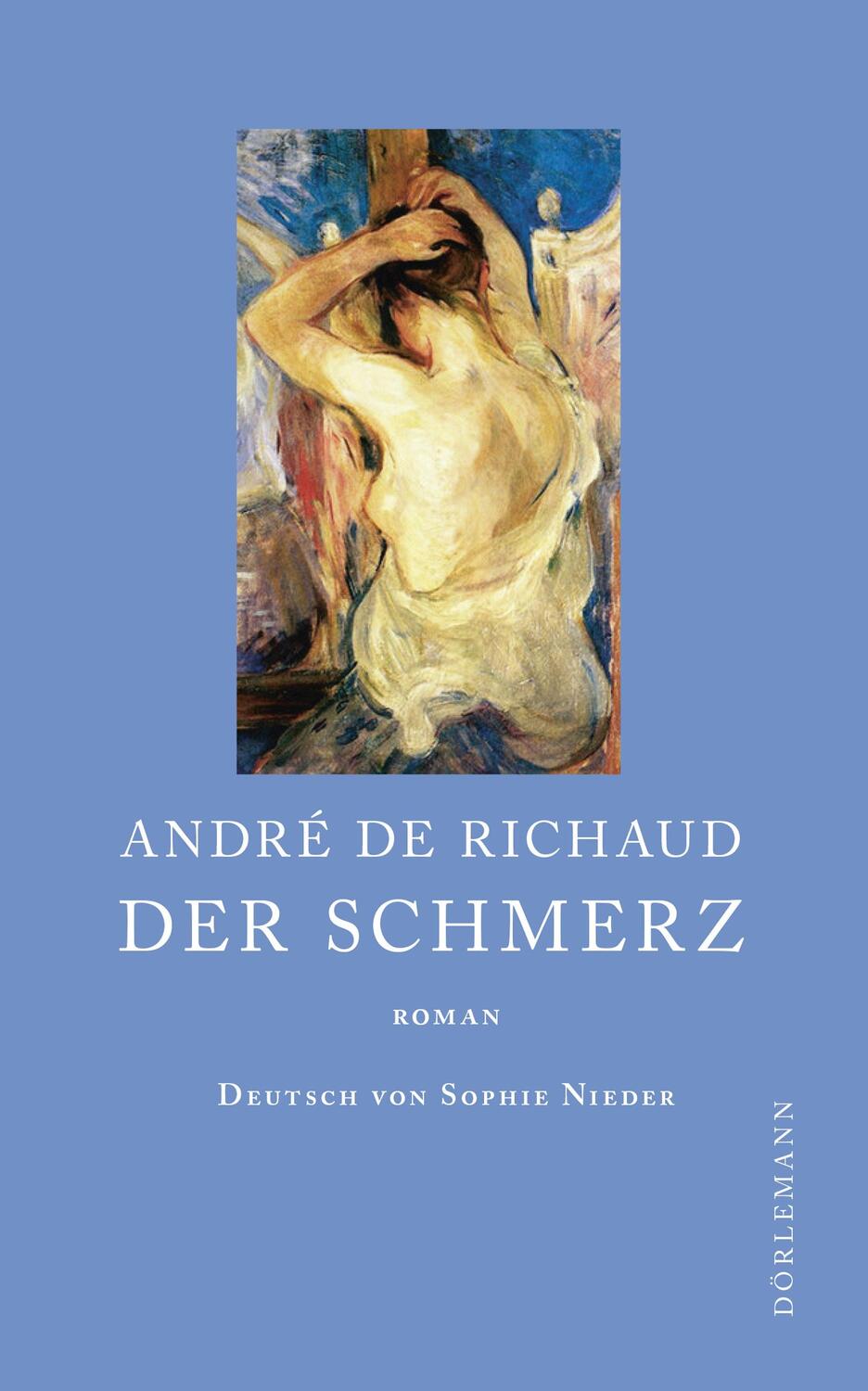 Cover: 9783038200642 | Der Schmerz | André de Richaud | Buch | Deutsch | 2019