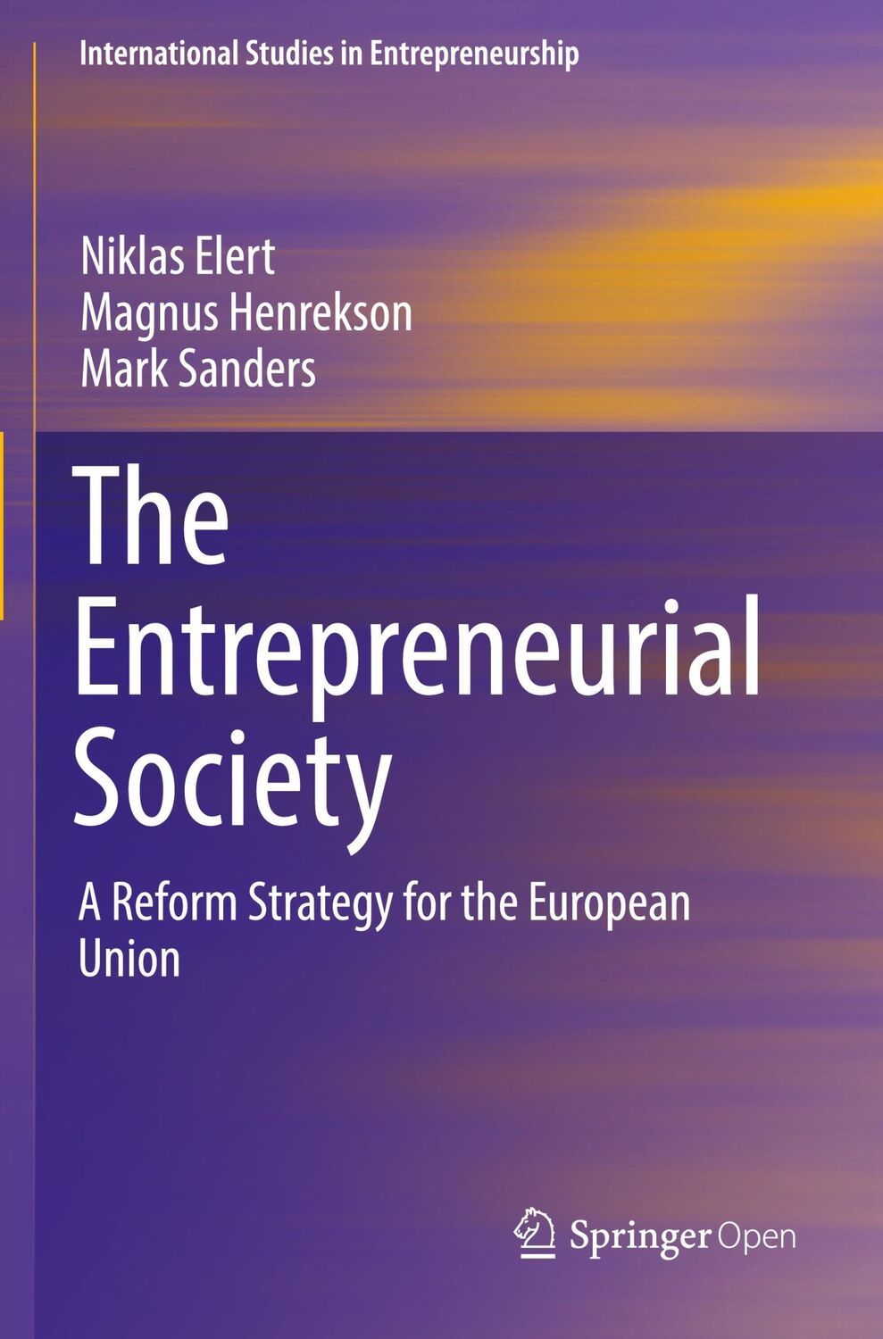 Cover: 9783662595886 | The Entrepreneurial Society | A Reform Strategy for the European Union