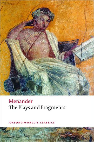 Cover: 9780199540730 | The Plays and Fragments | Menander (u. a.) | Taschenbuch | Englisch