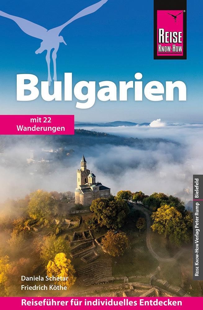 Cover: 9783831737215 | Reise Know-How Reiseführer Bulgarien | Friedrich Köthe (u. a.) | Buch