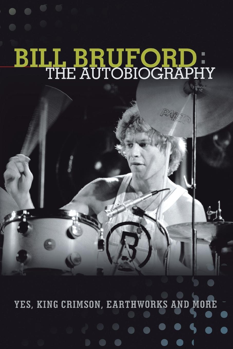 Cover: 9781905792436 | Bill Bruford | Bill Bruford | Taschenbuch | Paperback | Englisch