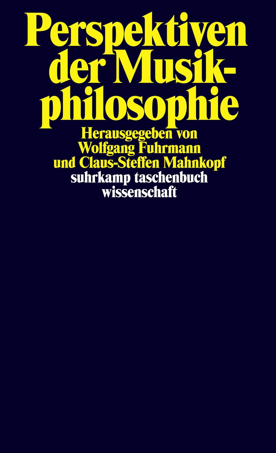 Cover: 9783518299616 | Perspektiven der Musikphilosophie | Wolfgang Fuhrmann (u. a.) | Buch