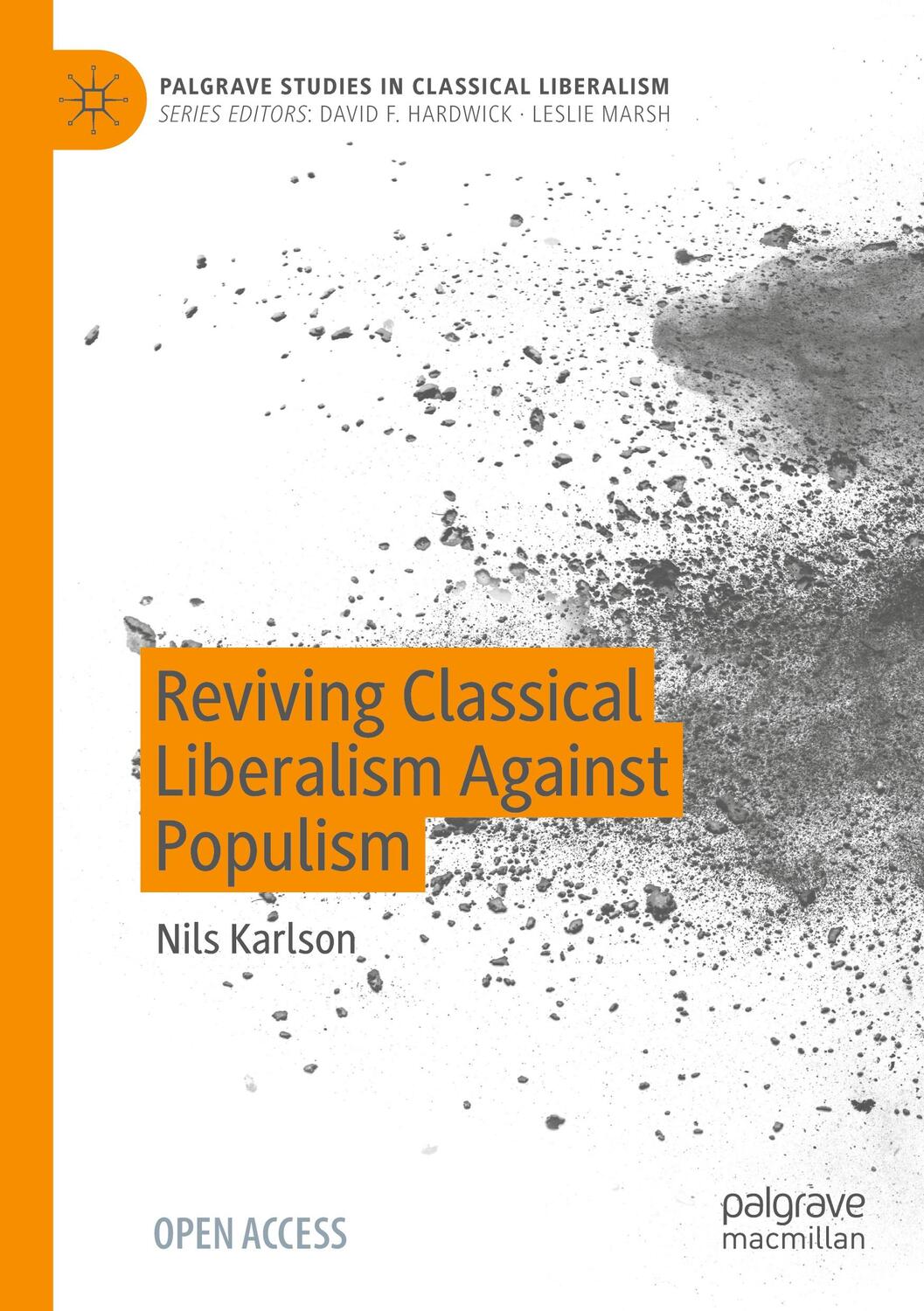 Cover: 9783031490767 | Reviving Classical Liberalism Against Populism | Nils Karlson | Buch