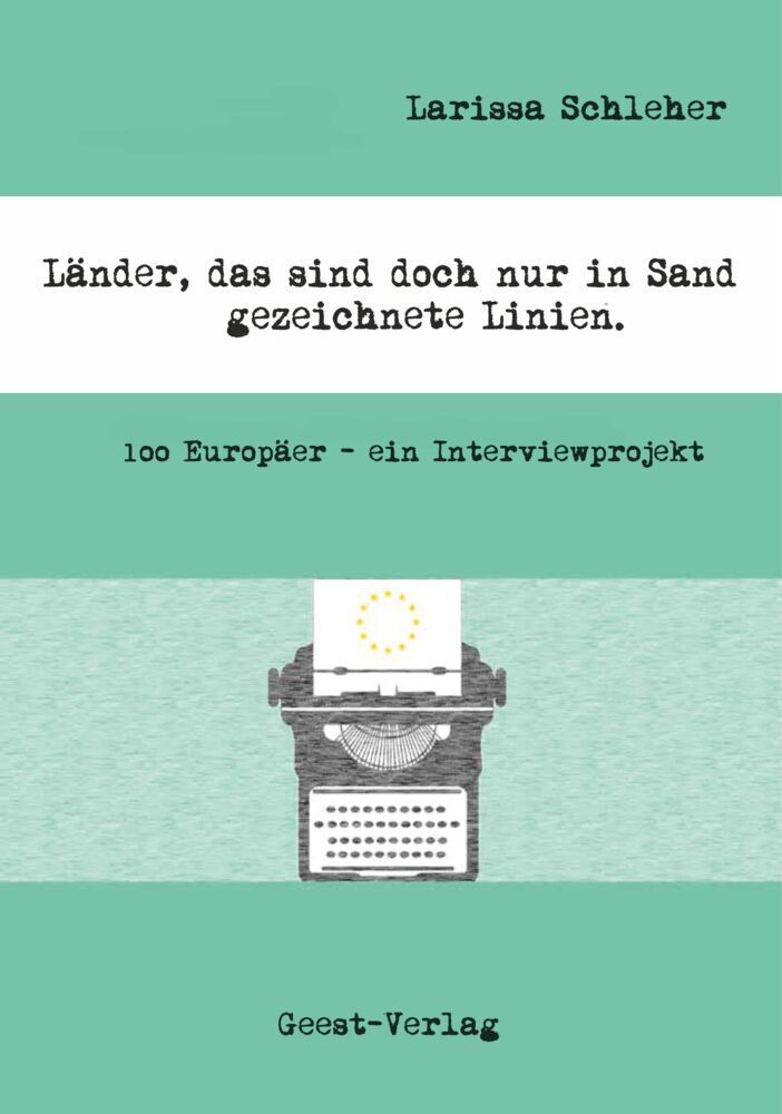 Cover: 9783866858695 | Länder, das sind doch nur in Sand gezeichnete Linien. | Schleher