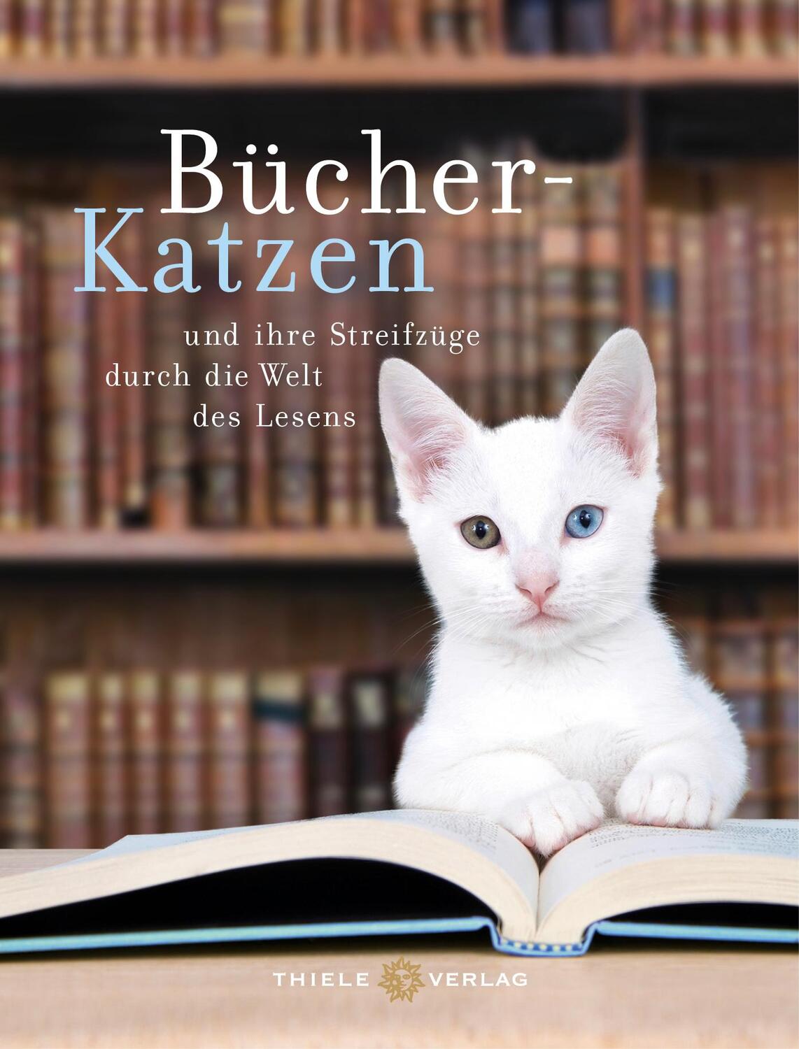 Cover: 9783851794502 | Bücher-Katzen | und ihre Streifzüge durch die Welt des Lesens | Thiele