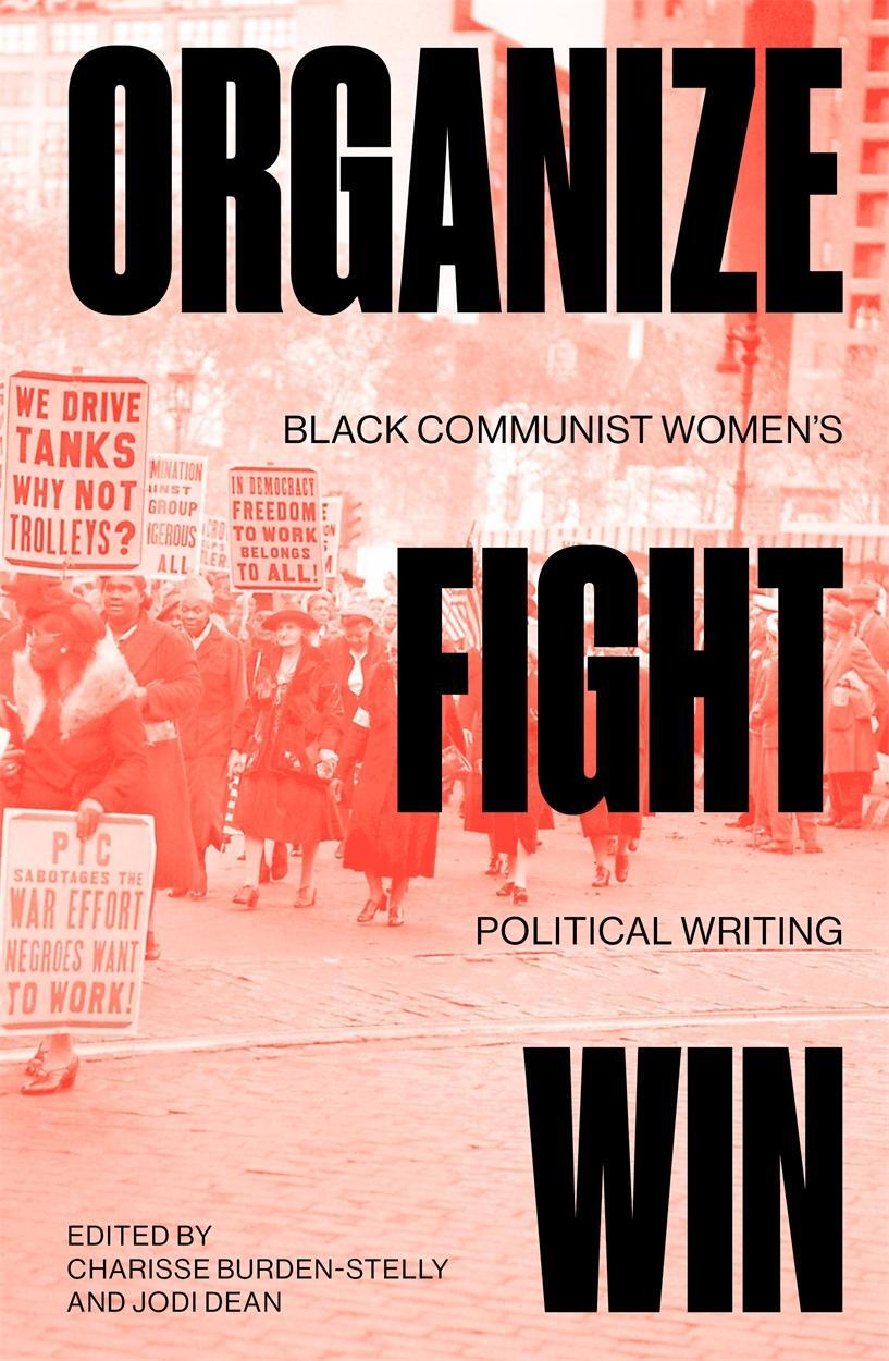 Cover: 9781839764974 | Organize, Fight, Win | Black Communist Women's Political Writing
