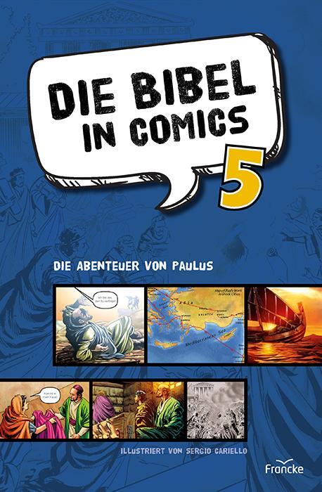 Cover: 9783963623691 | Die Bibel in Comics 5 | Die Abenteuer von Paulus | Broschüre | 48 S.