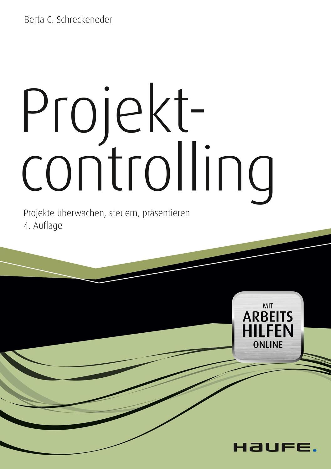 Cover: 9783648036549 | Projektcontrolling - mit Arbeitshilfen online | Berta C. Schreckeneder