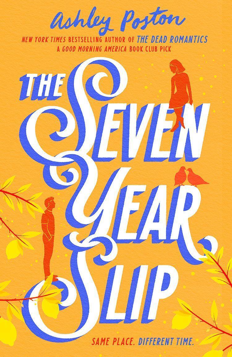 Cover: 9780008566593 | The Seven Year Slip | Ashley Poston | Taschenbuch | Englisch | 2023