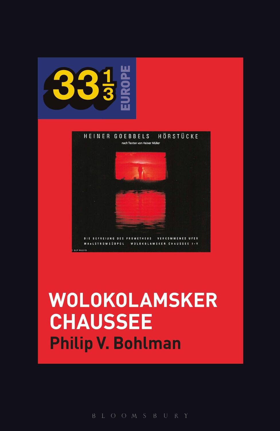 Cover: 9781501346149 | Heiner Muller and Heiner Goebbels's Wolokolamsker Chaussee | Bohlman