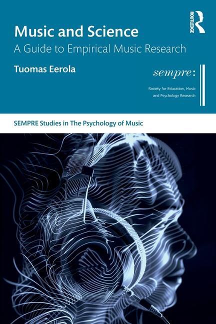 Cover: 9781032277066 | Music and Science | A Guide to Empirical Music Research | Eerola