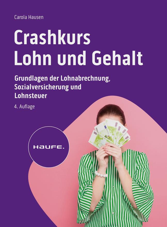 Cover: 9783648168684 | Crashkurs Lohn und Gehalt | Carola Hausen | Taschenbuch | Deutsch