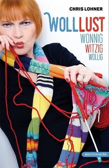 Cover: 9783903113169 | Wolllust | wonnig, witzig, wollig | Chris Lohner | Buch | 2017