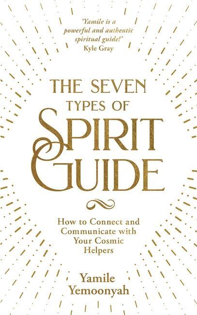 Cover: 9781788173766 | The Seven Types of Spirit Guide | Yamile Yemoonyah | Taschenbuch