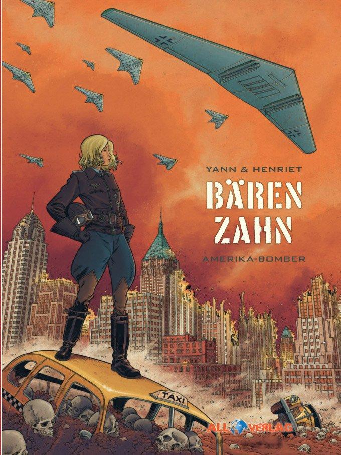 Cover: 9783926970824 | Bärenzahn 4 | Amerika-Bomber | Yann | Buch | 48 S. | Deutsch | 2017