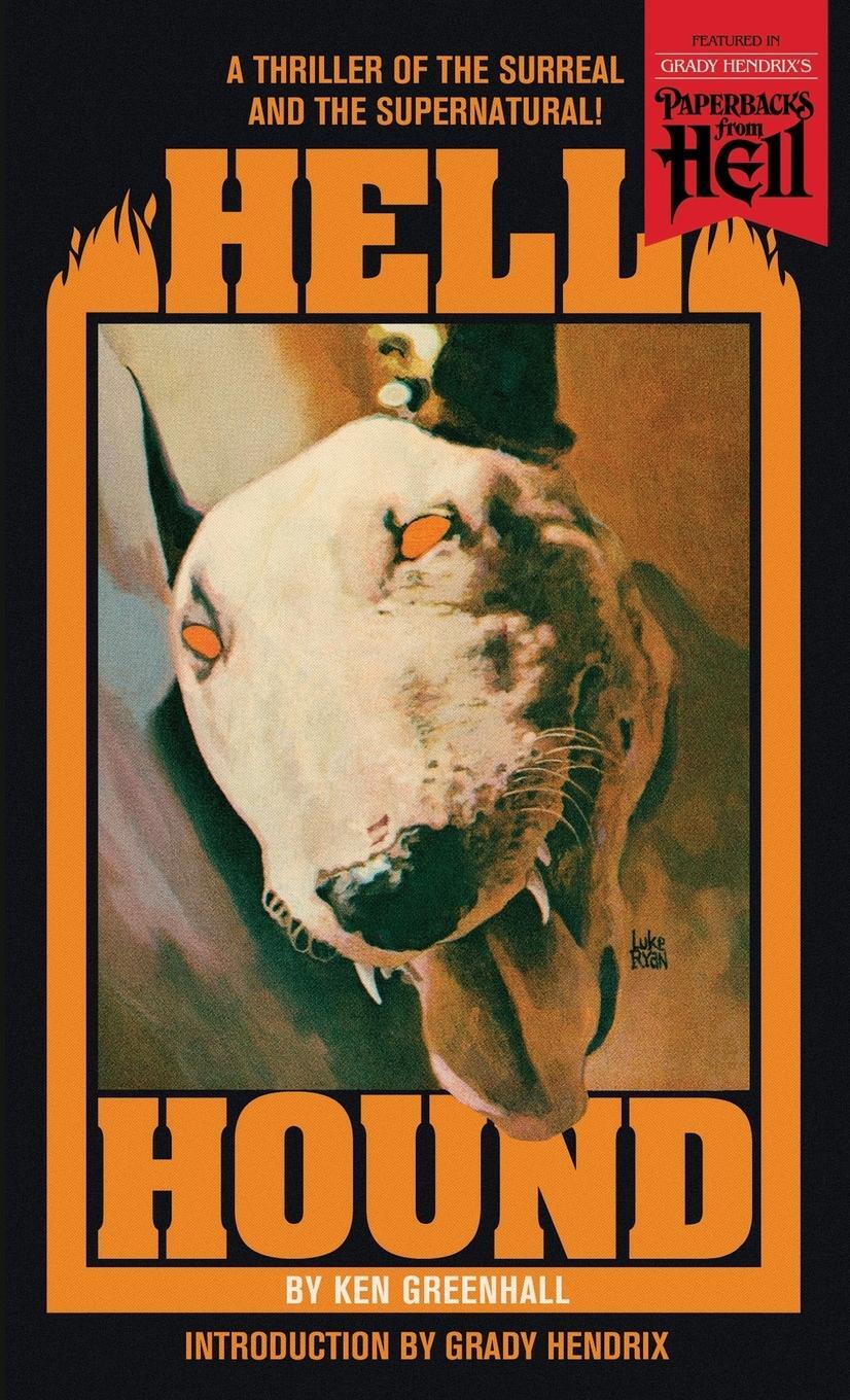 Cover: 9781954321830 | Hell Hound (Paperbacks from Hell) | Ken Greenhall | Taschenbuch | 2023