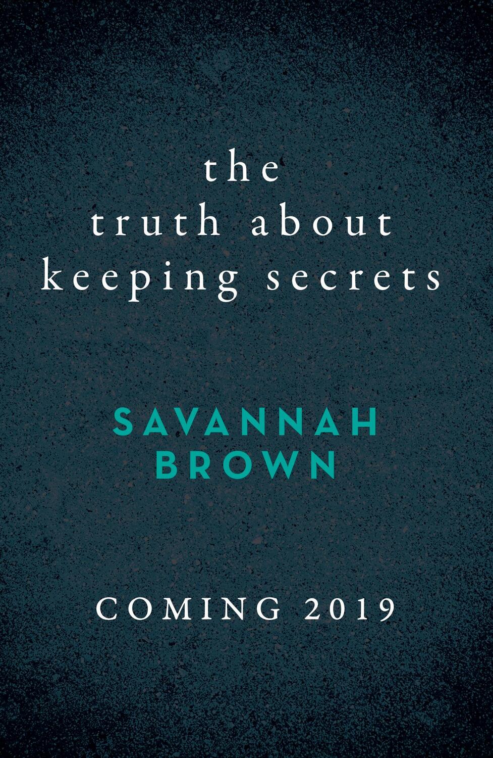 Cover: 9780241346303 | The Truth About Keeping Secrets | Savannah Brown | Taschenbuch | 2019