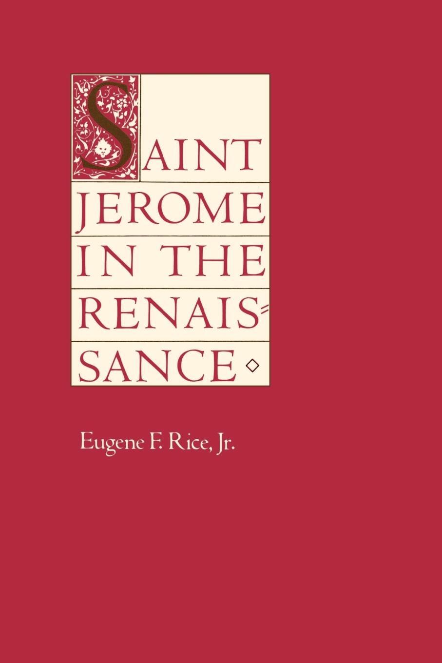 Cover: 9780801837470 | Saint Jerome in the Renaissance | Eugene F. Jr. Rice | Taschenbuch