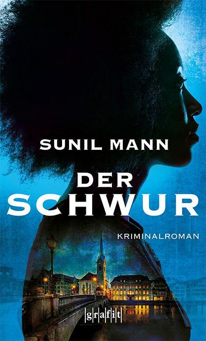 Cover: 9783894256760 | Der Schwur | Kriminalroman | Sunil Mann | Taschenbuch | Deutsch | 2020