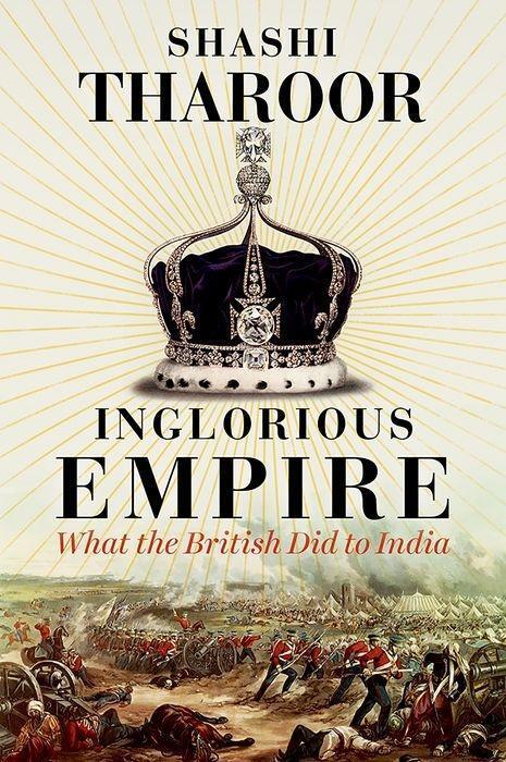 Cover: 9781849048088 | Inglorious Empire | What the British Did to India | Shashi Tharoor