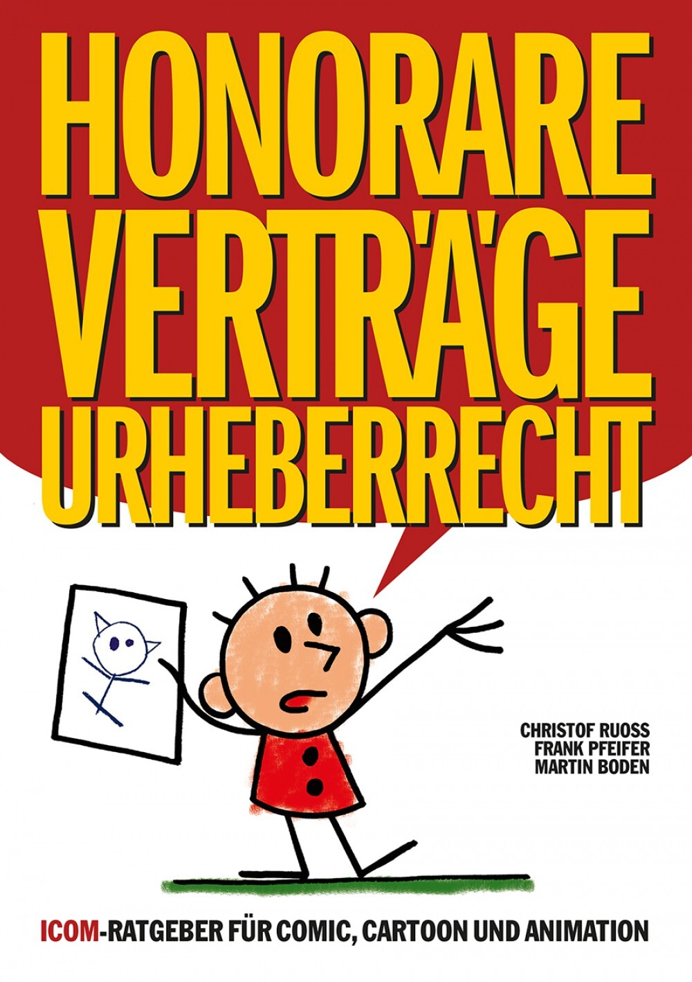 Cover: 9783888349249 | Honorare, Verträge, Urheberrecht | Christof Ruoss (u. a.) | Gebunden
