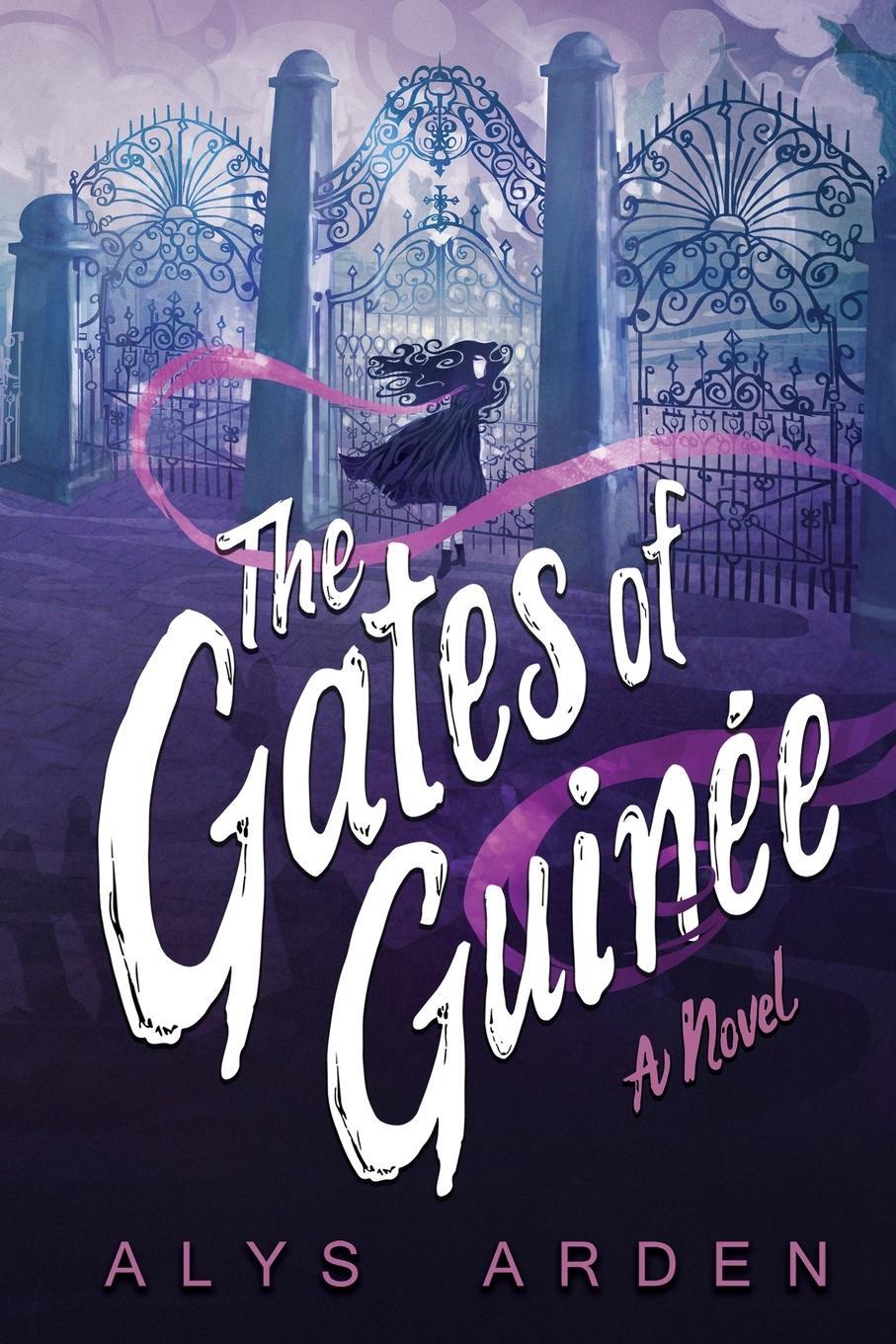 Cover: 9780989757768 | The Gates of Guinée | Alys Arden | Taschenbuch | Paperback | Englisch