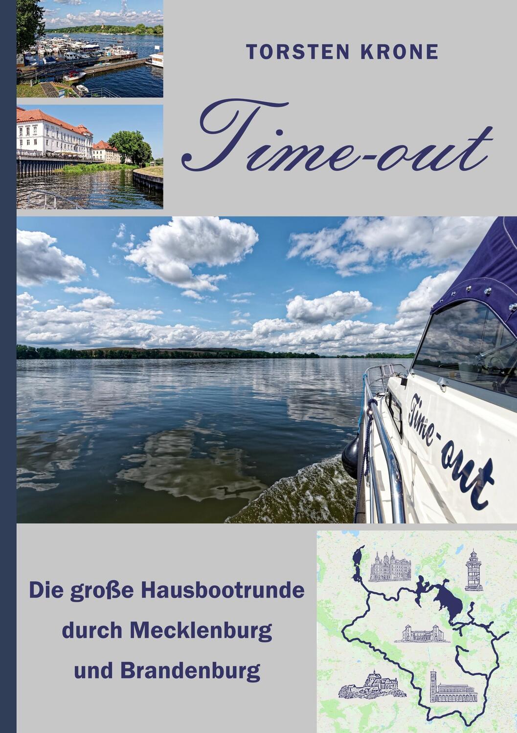 Cover: 9783732293100 | Time-out | Die große Hausbootrunde durch Mecklenburg und Brandenburg