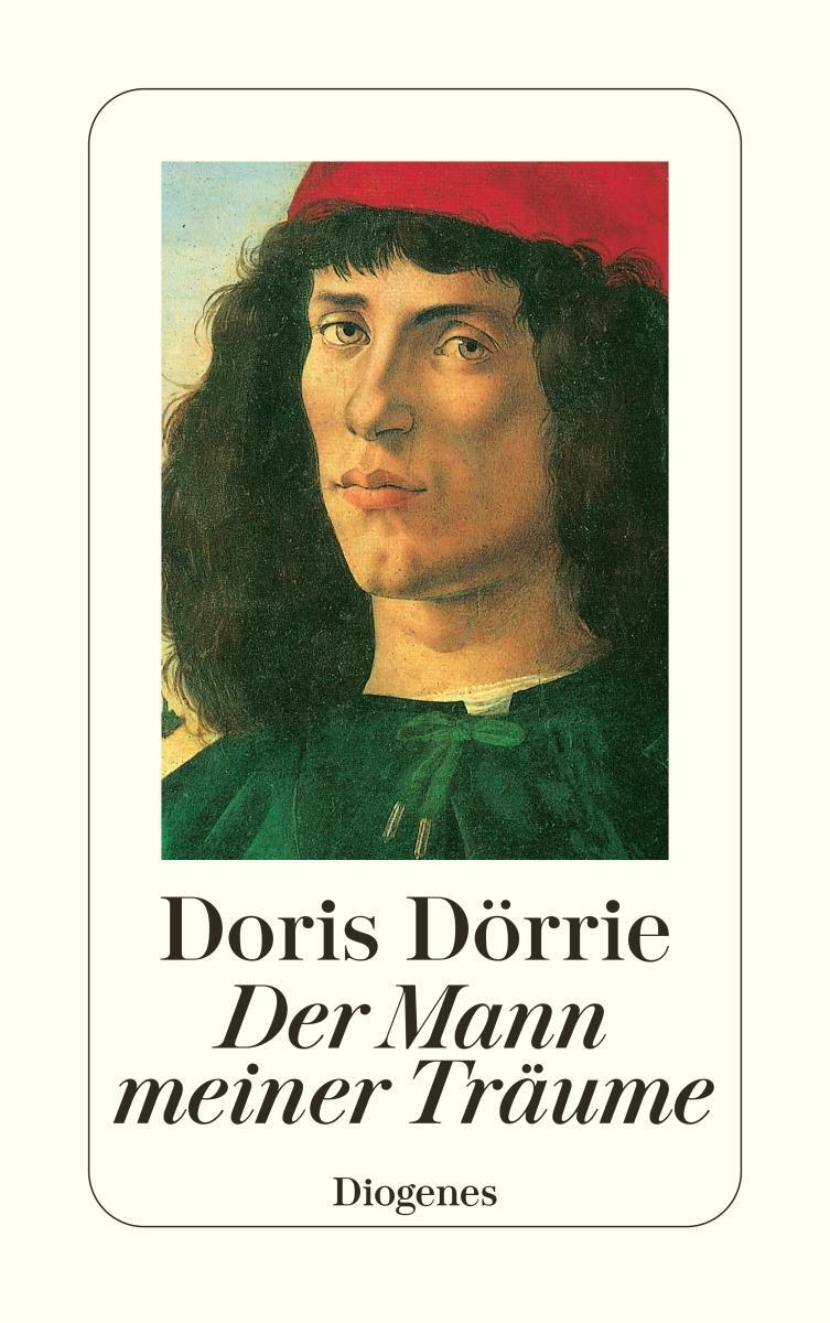 Cover: 9783257225334 | Der Mann meiner Träume | Doris Dörrie | Taschenbuch | 104 S. | Deutsch