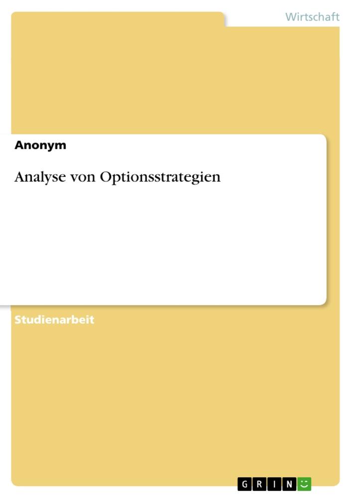 Cover: 9783963558771 | Analyse von Optionsstrategien | Anonymous | Taschenbuch | Paperback