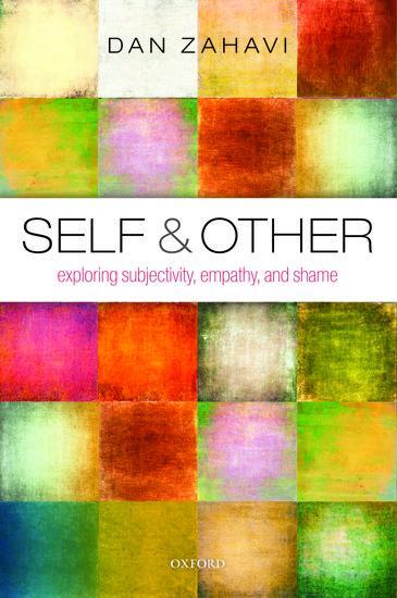 Cover: 9780198776673 | Self and Other | Exploring Subjectivity, Empathy, and Shame | Zahavi