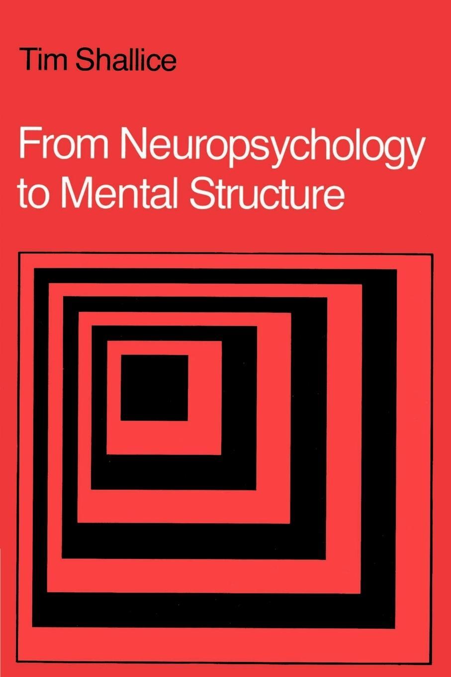 Cover: 9780521313605 | From Neuropsychology to Mental Structure | Tim Shallice | Taschenbuch