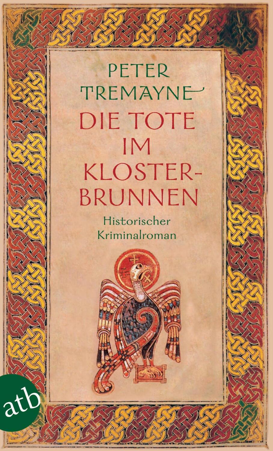 Cover: 9783746630465 | Die Tote im Klosterbrunnen | Peter Tremayne | Taschenbuch | Deutsch