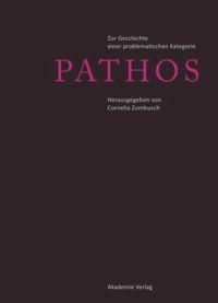 Cover: 9783050046075 | Pathos | Zur Geschichte einer problematischen Kategorie | Zumbusch