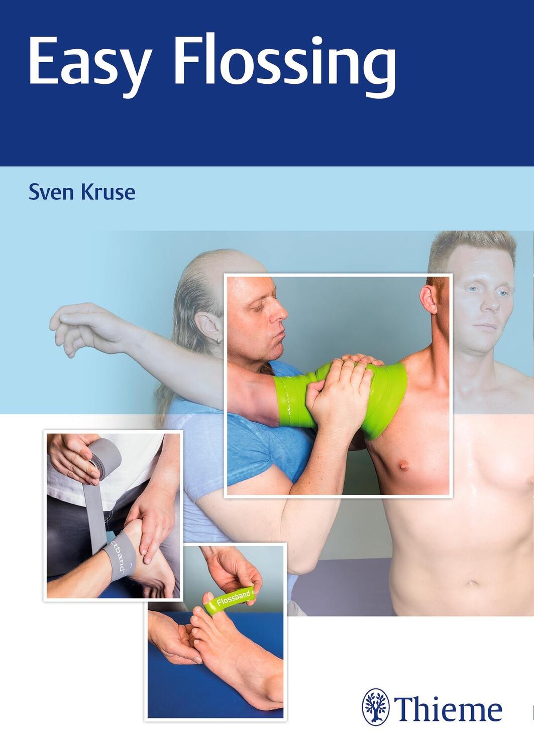 Cover: 9783132408302 | Easy Flossing | Sven Kruse | Taschenbuch | Broschiert (KB) | Deutsch
