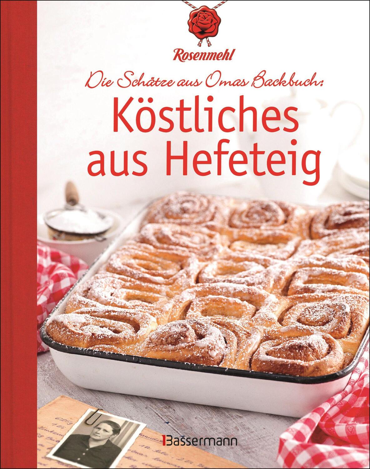 Cover: 9783809447405 | Köstliches aus Hefeteig. Schätze aus Omas Backbuch. 86 fast...