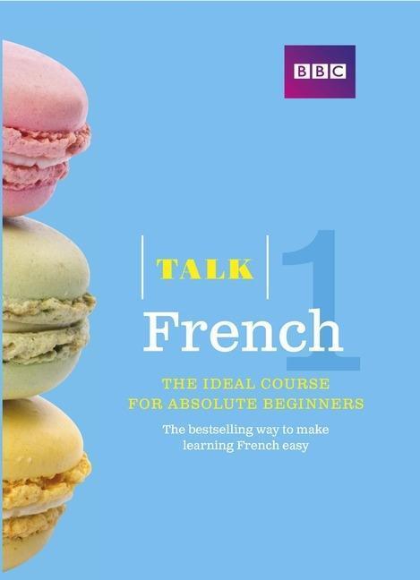 Cover: 9781406679007 | Talk French 1 (Book/CD Pack) | Isabelle Fournier | Talk | Gebunden