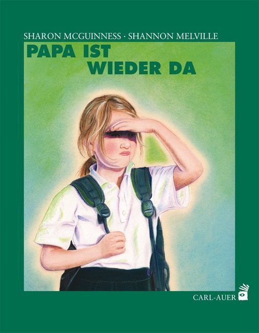 Cover: 9783849700171 | Papa ist wieder da | Sharon McGuiness | Buch | 2013 | Carl-Auer