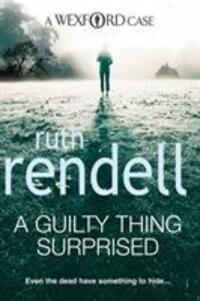 Cover: 9780099534846 | A Guilty Thing Surprised | Ruth Rendell | Taschenbuch | Englisch
